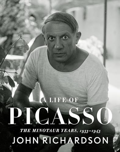 9780307266668: A Life of Picasso IV: The Minotaur Years: 1933-1943