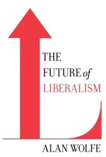 Beispielbild fr The Future of Liberalism zum Verkauf von Better World Books