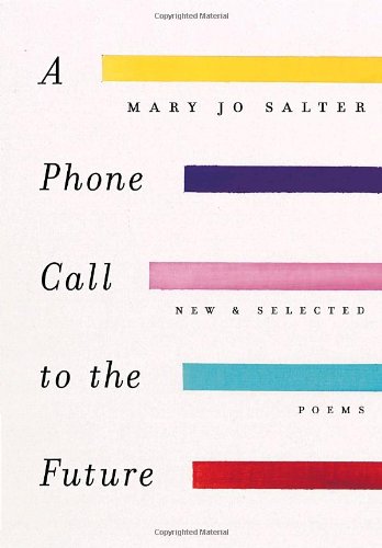 Beispielbild fr A Phone Call to the Future: New and Selected Poems zum Verkauf von SecondSale