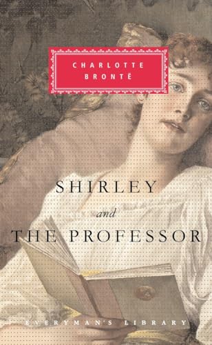 9780307268211: Shirley and The Professor (Everyman's Library Classics Series)