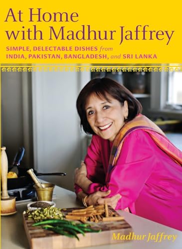 9780307268242: At Home with Madhur Jaffrey: Simple, Delectable Dishes from India, Pakistan, Bangladesh, and Sri Lanka: A Cookbook