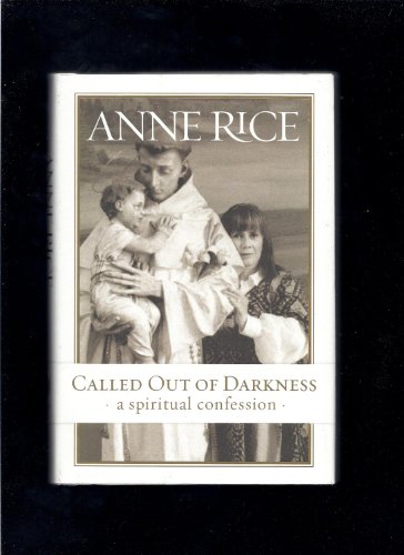 Imagen de archivo de Called Out of Darkness: A Spiritual Confession a la venta por SecondSale