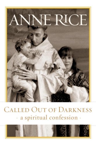 Stock image for Called Out of Darkness: A Spiritual Confession for sale by SecondSale