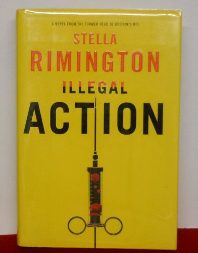 9780307268853: Illegal Action