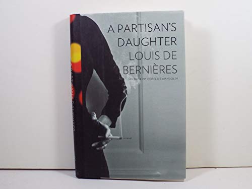 9780307268877: A Partisan's Daughter