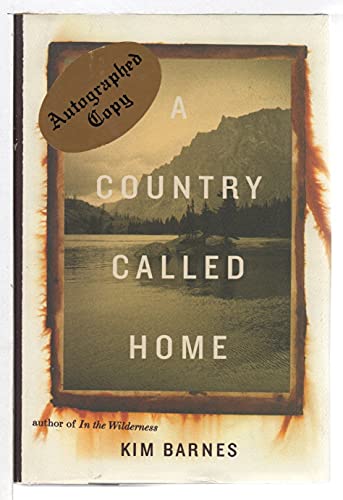 Stock image for A Country Called Home [SIGNED COPY, FIRST PRINTING] for sale by MostlySignedBooks