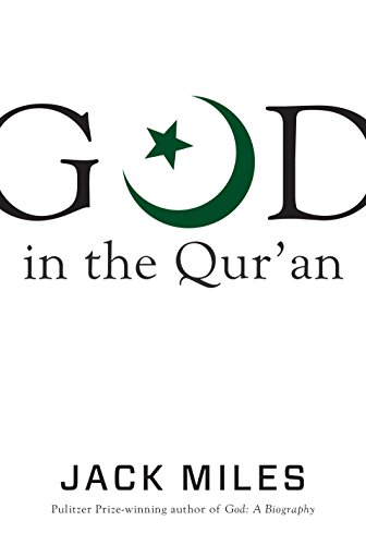 9780307269577: God in the Qur'an (God in Three Classic Scriptures)