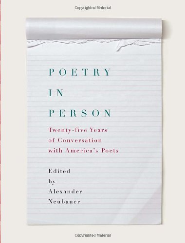 Imagen de archivo de Poetry in Person: Twenty-five Years of Conversation with America's Poets a la venta por Once Upon A Time Books