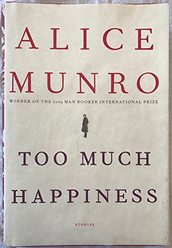 9780307269768: Too Much Happiness: Stories