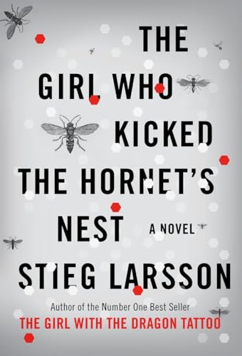 Beispielbild fr GIRL WHO KICKED THE HORNET S NEST THE GIRL WHO KICKED THE HORNET S NEST BY LARSSON STIEG AUTHOR third volume in trilogy. zum Verkauf von WONDERFUL BOOKS BY MAIL