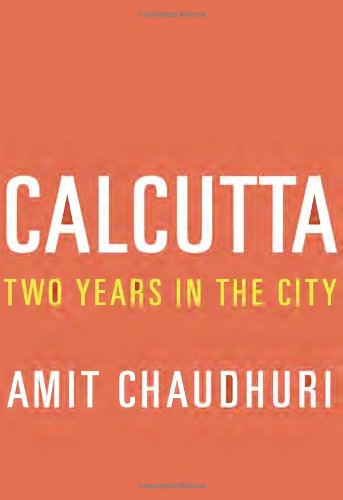 Stock image for Calcutta : Two Years in the City for sale by Better World Books
