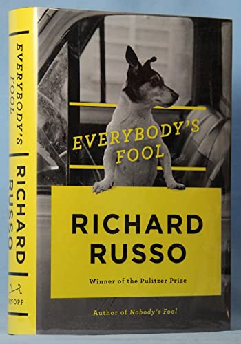 Stock image for Everybody's Fool: A novel for sale by Gulf Coast Books