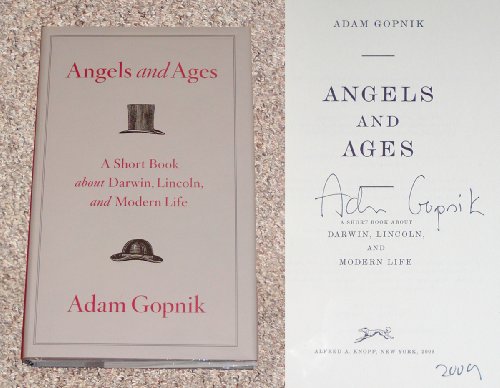 Beispielbild fr Angels and Ages: A Short Book About Darwin, Lincoln, and Modern Life zum Verkauf von SecondSale