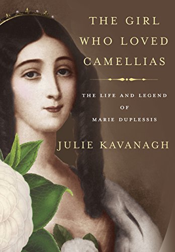 Beispielbild fr The Girl Who Loved Camellias: The Life and Legend of Marie Duplessis zum Verkauf von Wonder Book