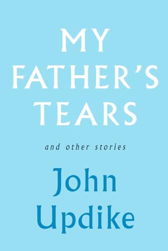 Stock image for My Father's Tears and Other Stories for sale by SecondSale