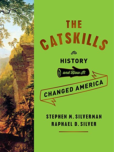 Beispielbild fr The Catskills : Its History and How It Changed America zum Verkauf von Better World Books