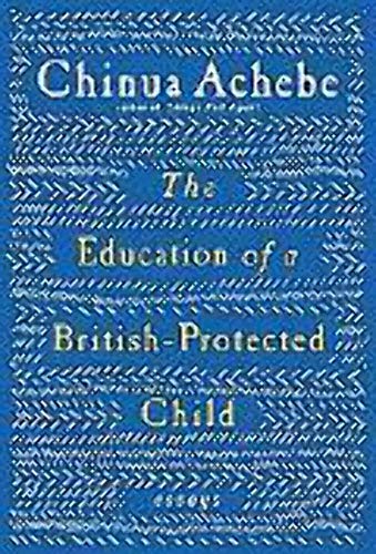 Stock image for The Education of a British-Protected Child: Essays for sale by BooksRun