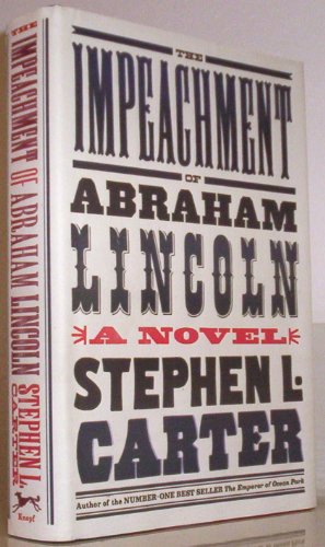 Stock image for The Impeachment of Abraham Lincoln ARC + New England White ARC for sale by Remarks Used Books