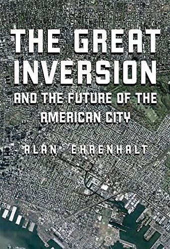 Stock image for The Great Inversion and the Future of the American City for sale by Wonder Book