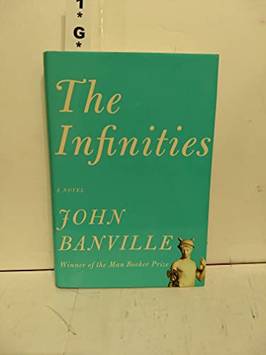 Imagen de archivo de The Infinities (Borzoi Books) a la venta por Pages 'N Pages Bookstore