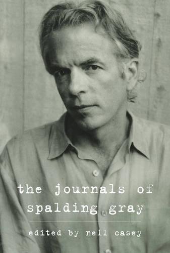 Stock image for The Journals of Spalding Gray for sale by Better World Books