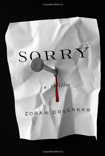 Stock image for Sorry [Hardcover] Drvenkar, Zoran and Whiteside, Shaun for sale by GridFreed