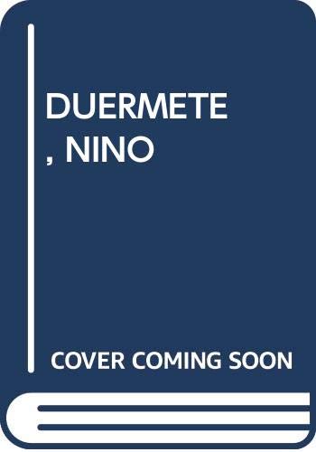 Stock image for Duermete, Nino for sale by ThriftBooks-Atlanta