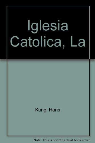 9780307273826: La Iglesia Catolica