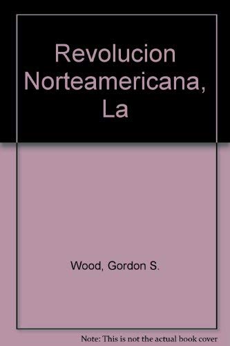 Stock image for La Revolucion Norteamericana for sale by Better World Books