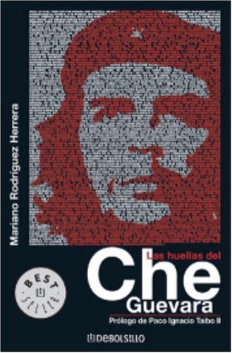 Stock image for Huellas Del Che Guevara, Las (Spanish Edition) for sale by GF Books, Inc.