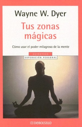 Stock image for Tus Zonas Magicas (Spanish Edition) for sale by Books Unplugged