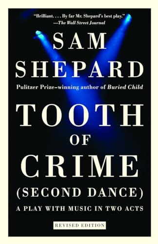 Tooth of Crime: Second Dance (9780307274984) by Shepard, Sam