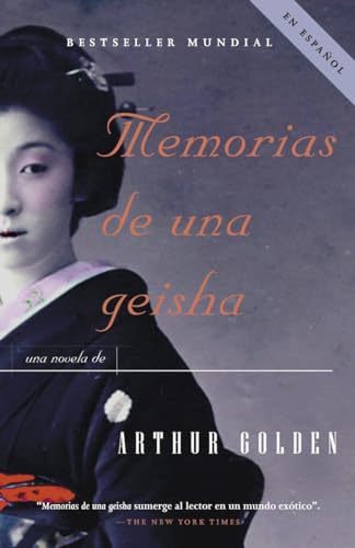 Beispielbild fr Memorias de una Geisha / Memoirs of a Geisha : Una Novela zum Verkauf von Better World Books
