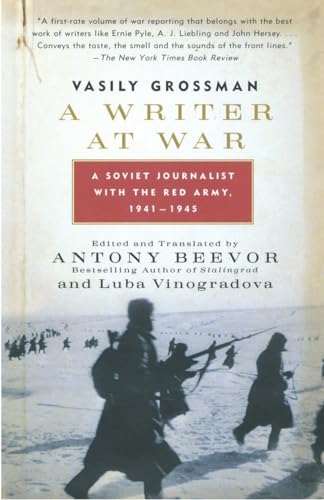 Beispielbild fr A Writer at War : A Soviet Journalist with the Red Army, 1941-1945 zum Verkauf von Better World Books