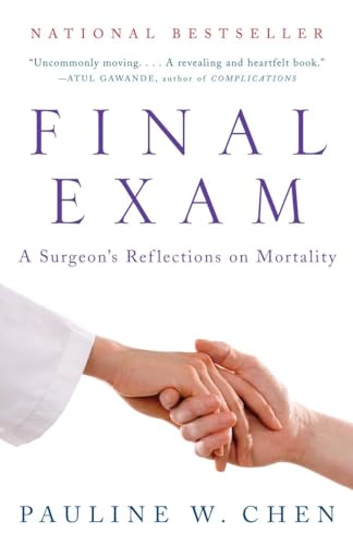 9780307275370: Final Exam: A Surgeon's Reflections on Mortality