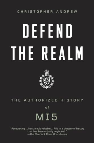 9780307275813: Defend the Realm: The Authorized History of MI5