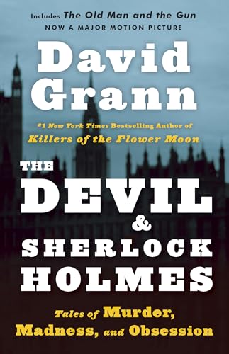 9780307275905: The Devil and Sherlock Holmes: Tales of Murder, Madness, and Obsession