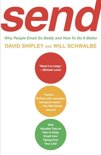 Beispielbild fr SEND: Why People Email So Badly and How to Do It Better zum Verkauf von Wonder Book