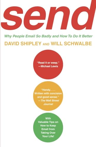 Beispielbild fr SEND: Why People Email So Badly and How to Do It Better zum Verkauf von More Than Words