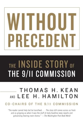 Stock image for Without Precedent : The Inside Story of the 9/11 Commission for sale by Better World Books: West