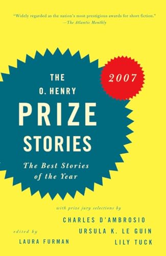 Beispielbild fr The O. Henry Prize Stories 2007: The Best Stories of the Year zum Verkauf von SecondSale