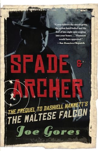 Beispielbild fr Spade Archer: The Prequel to Dashiell Hammetts THE MALTESE FALCON (Vintage Crime/Black Lizard) zum Verkauf von Off The Shelf