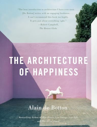 Imagen de archivo de The Architecture of Happiness a la venta por Greenway