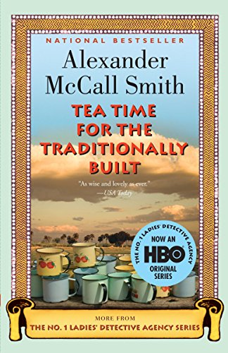 9780307277473: Tea Time for the Traditionally Built: 10 (No. 1 Ladies' Detective Agency)
