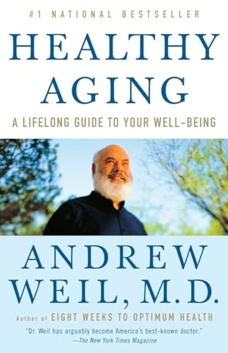 Imagen de archivo de Healthy Aging: A Lifelong Guide to Your Well-Being a la venta por Gulf Coast Books