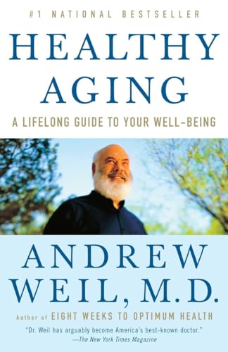 9780307277541: Healthy Aging: A Lifelong Guide to Your Well-Being