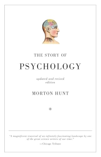 The Story of Psychology, Updated & Revised Edition (9780307278074) by Hunt, Morton
