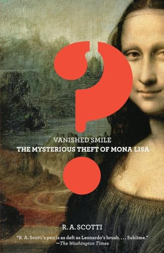 Beispielbild fr Vanished Smile: The Mysterious Theft of the Mona Lisa zum Verkauf von ZBK Books