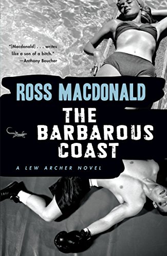 Stock image for The Barbarous Coast (Lew Archer Series) for sale by HPB-Diamond