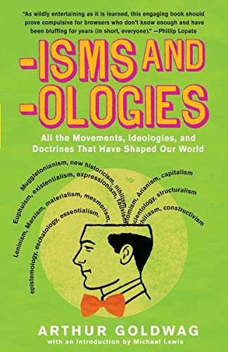 9780307279071: 'Isms & 'Ologies: All the movements, ideologies and doctrines that have shaped our world (Vintage)